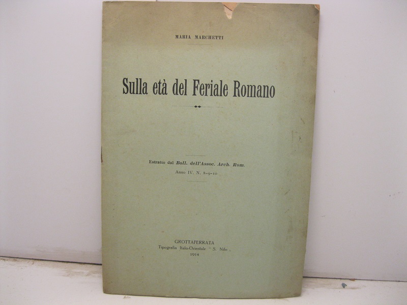 Sulla età del feriale romano.